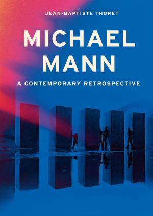 Michael Mann                                                                                                                                          <br><span class="capt-avtor"> By:Thoret, Jean-Baptiste                             </span><br><span class="capt-pari"> Eur:40,63 Мкд:2499</span>